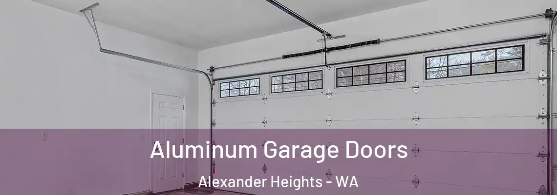 Aluminum Garage Doors Alexander Heights - WA