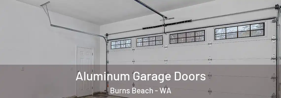 Aluminum Garage Doors Burns Beach - WA