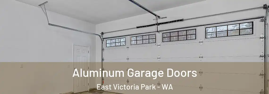  Aluminum Garage Doors East Victoria Park - WA