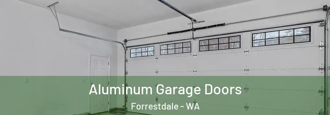 Aluminum Garage Doors Forrestdale - WA