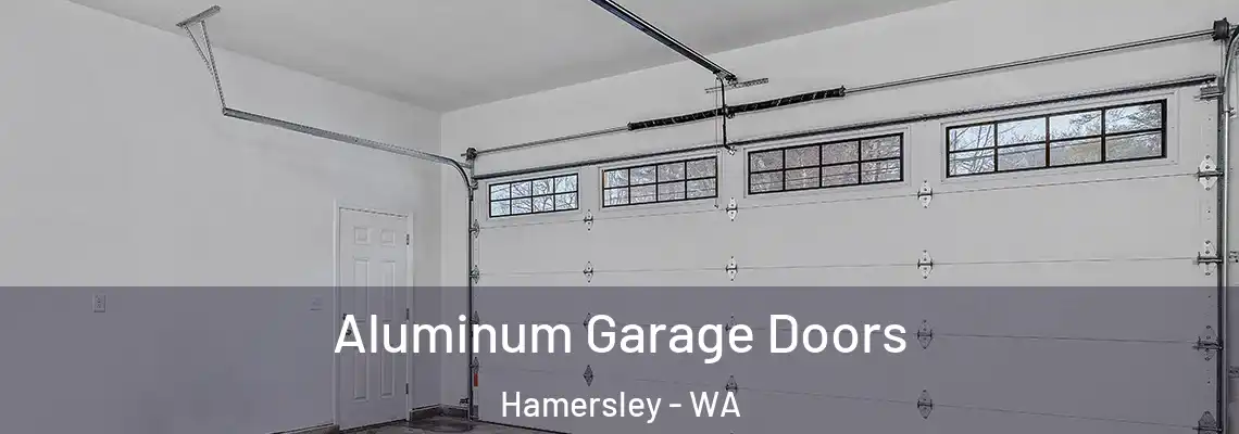 Aluminum Garage Doors Hamersley - WA