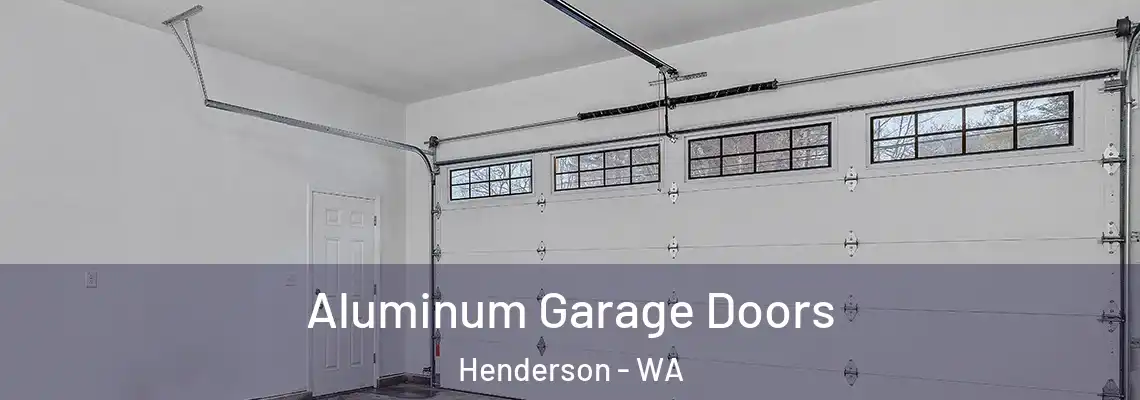 Aluminum Garage Doors Henderson - WA