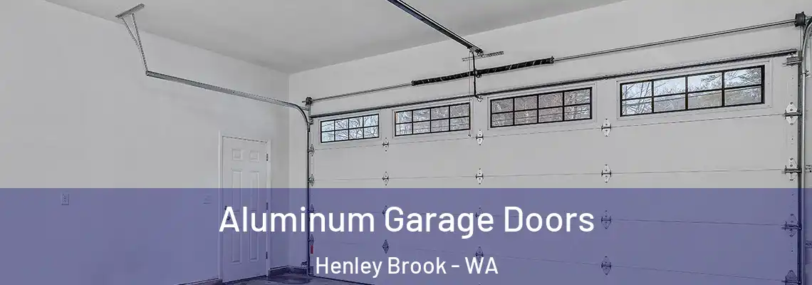 Aluminum Garage Doors Henley Brook - WA
