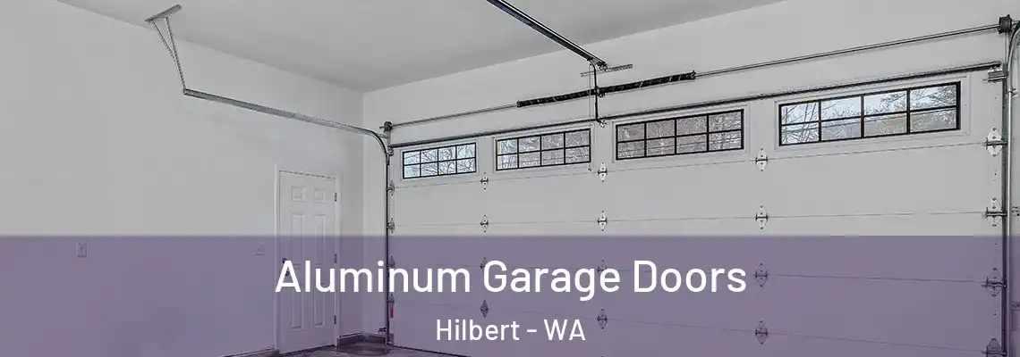 Aluminum Garage Doors Hilbert - WA