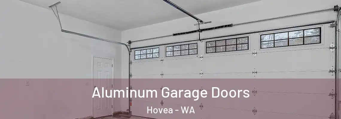 Aluminum Garage Doors Hovea - WA