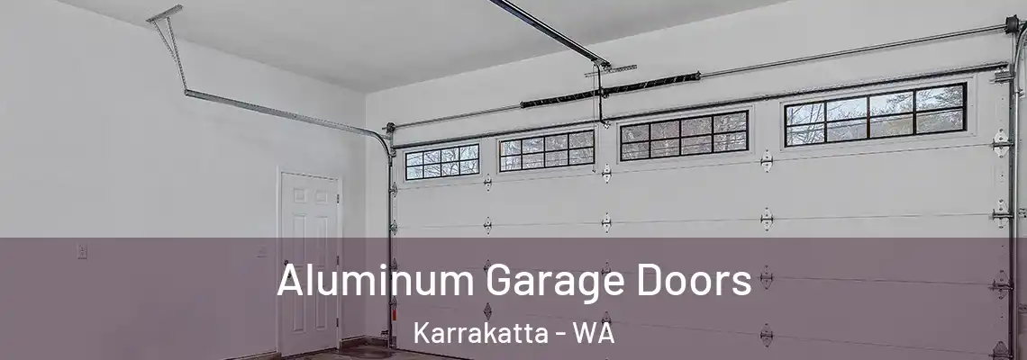 Aluminum Garage Doors Karrakatta - WA