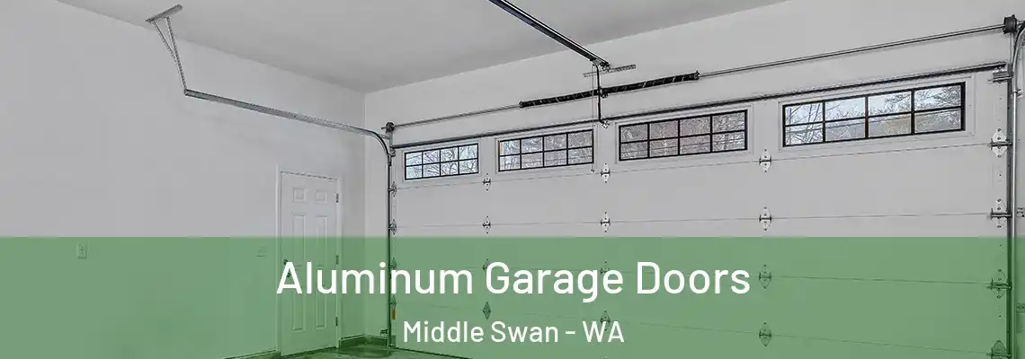 Aluminum Garage Doors Middle Swan - WA