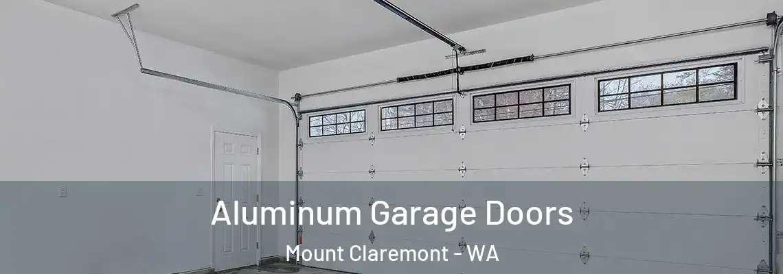  Aluminum Garage Doors Mount Claremont - WA