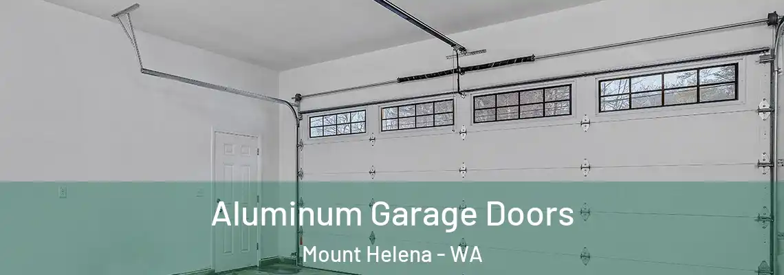  Aluminum Garage Doors Mount Helena - WA