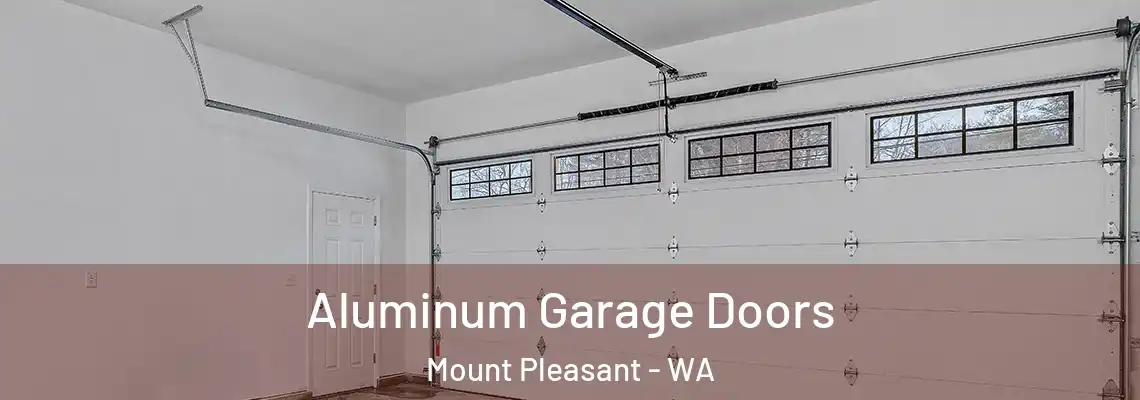 Aluminum Garage Doors Mount Pleasant - WA