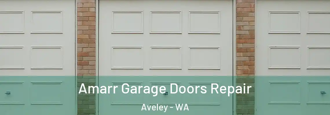 Amarr Garage Doors Repair Aveley - WA