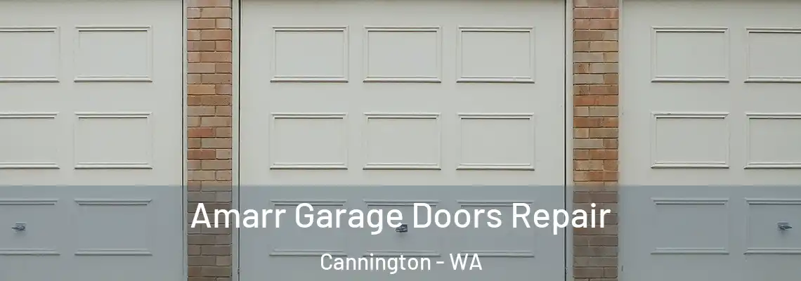 Amarr Garage Doors Repair Cannington - WA