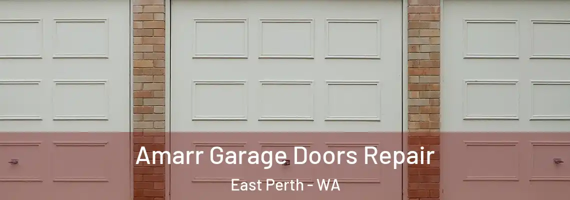  Amarr Garage Doors Repair East Perth - WA
