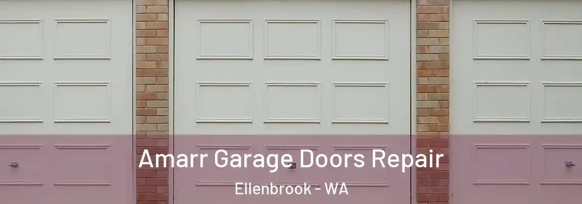 Amarr Garage Doors Repair Ellenbrook - WA