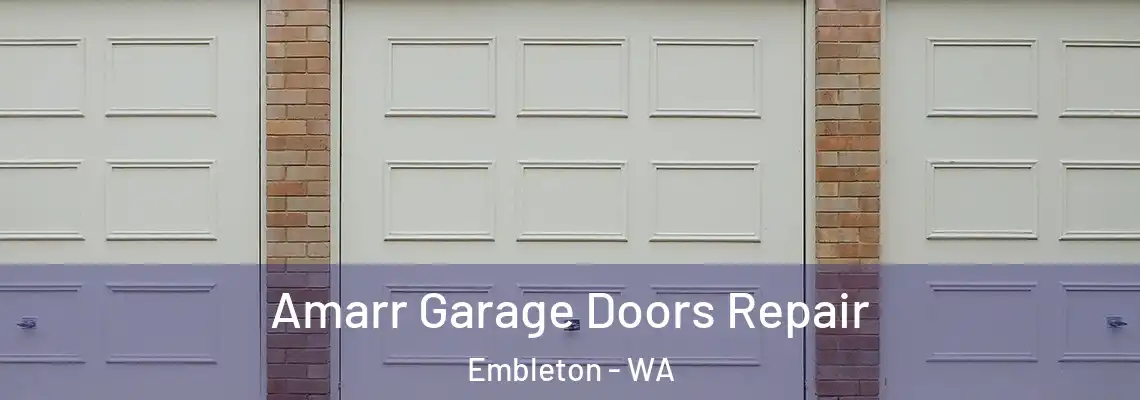  Amarr Garage Doors Repair Embleton - WA