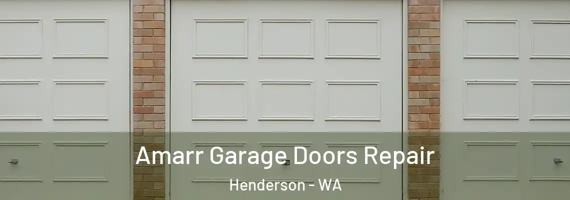 Amarr Garage Doors Repair Henderson - WA