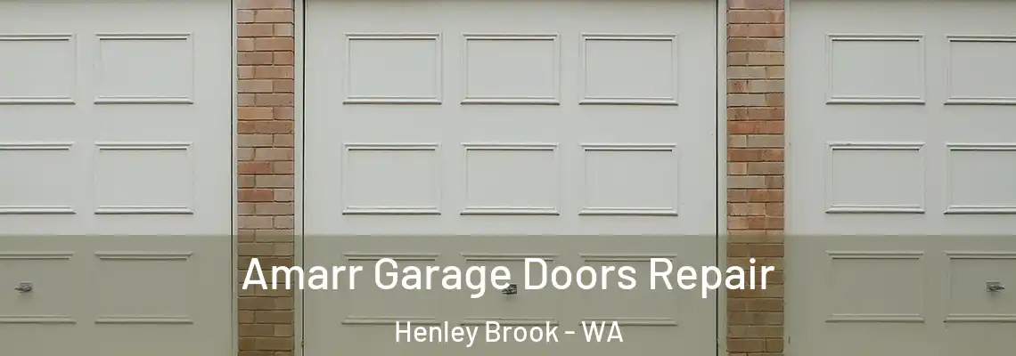 Amarr Garage Doors Repair Henley Brook - WA