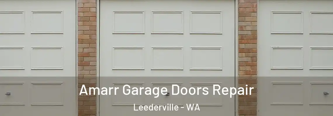 Amarr Garage Doors Repair Leederville - WA