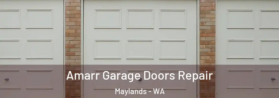 Amarr Garage Doors Repair Maylands - WA