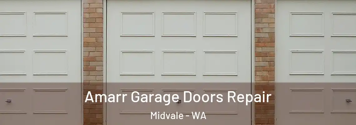 Amarr Garage Doors Repair Midvale - WA