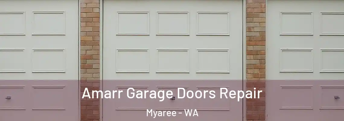 Amarr Garage Doors Repair Myaree - WA