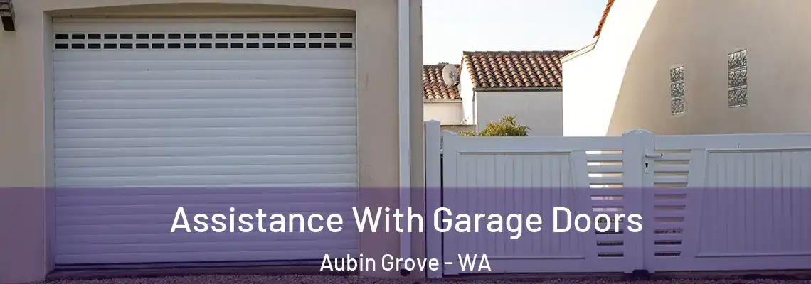 Assistance With Garage Doors Aubin Grove - WA