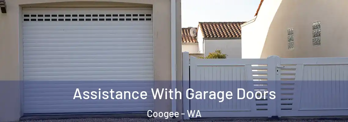 Assistance With Garage Doors Coogee - WA