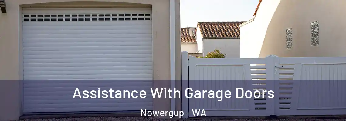 Assistance With Garage Doors Nowergup - WA