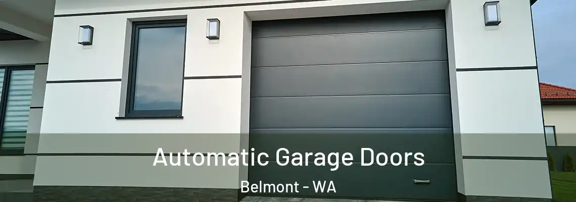 Automatic Garage Doors Belmont - WA