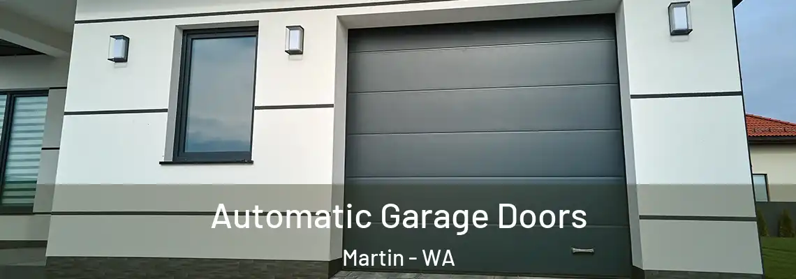  Automatic Garage Doors Martin - WA