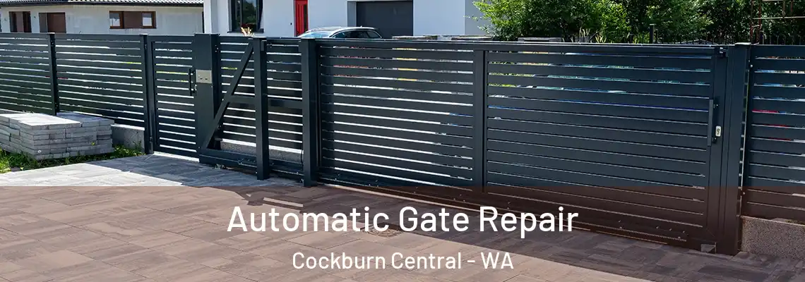 Automatic Gate Repair Cockburn Central - WA