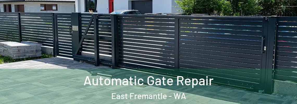  Automatic Gate Repair East Fremantle - WA