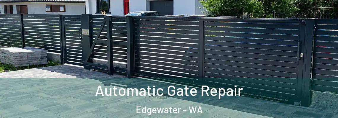 Automatic Gate Repair Edgewater - WA