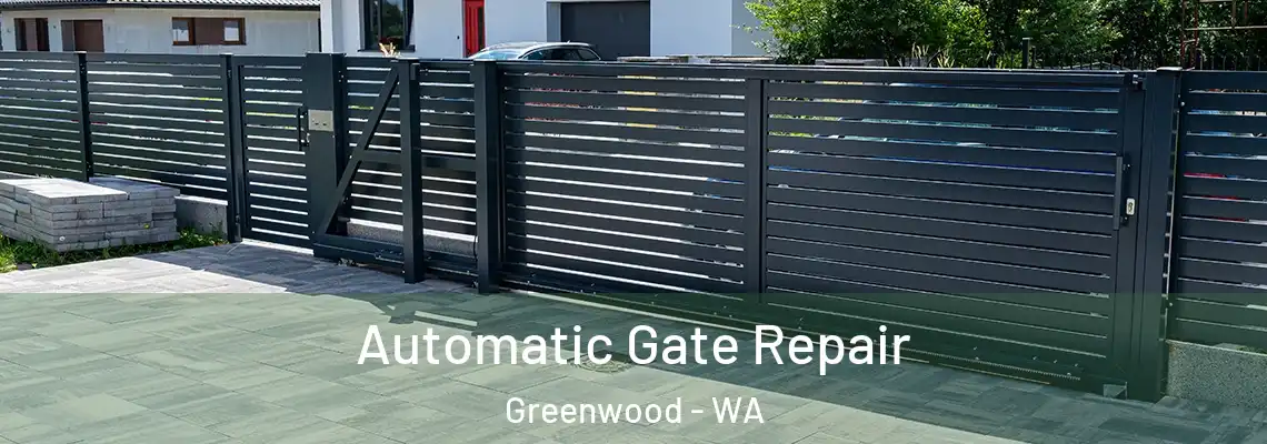 Automatic Gate Repair Greenwood - WA