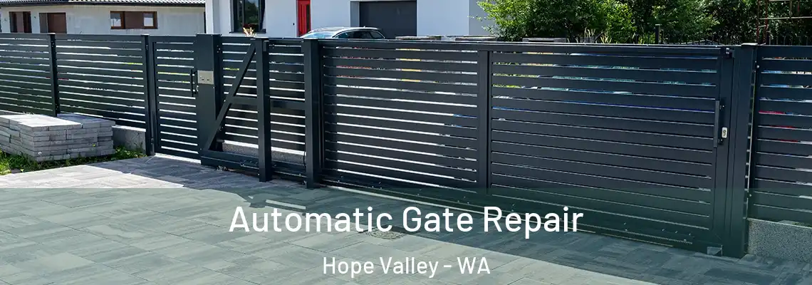 Automatic Gate Repair Hope Valley - WA