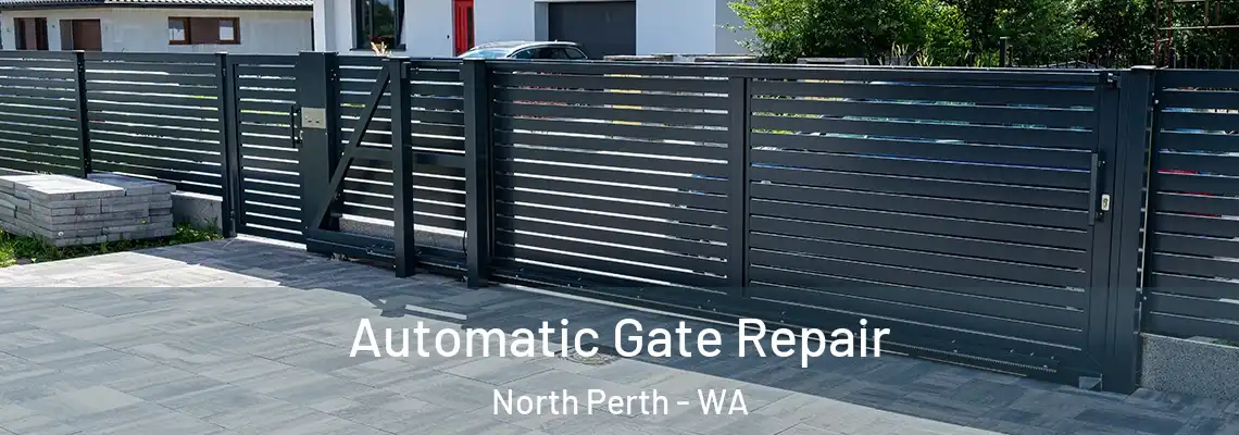 Automatic Gate Repair North Perth - WA