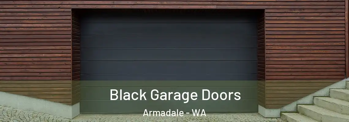 Black Garage Doors Armadale - WA