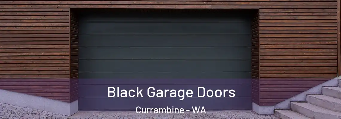 Black Garage Doors Currambine - WA