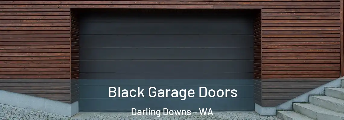 Black Garage Doors Darling Downs - WA