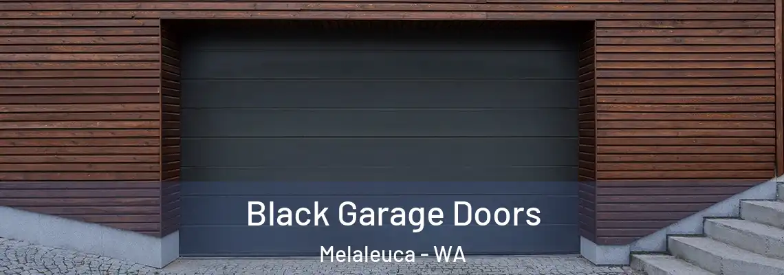 Black Garage Doors Melaleuca - WA
