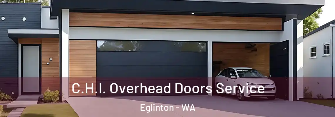 C.H.I. Overhead Doors Service Eglinton - WA