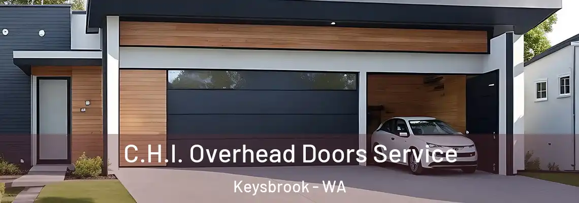C.H.I. Overhead Doors Service Keysbrook - WA