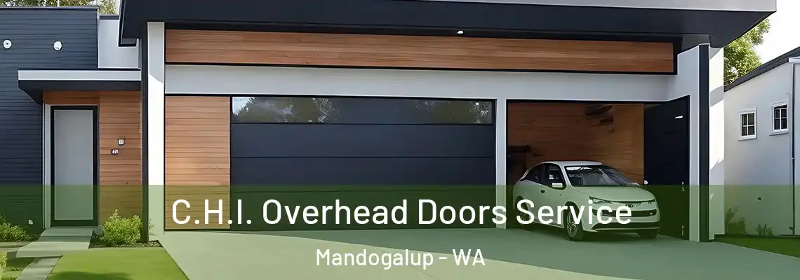C.H.I. Overhead Doors Service Mandogalup - WA