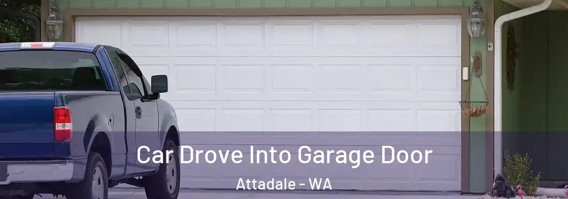 Car Drove Into Garage Door Attadale - WA