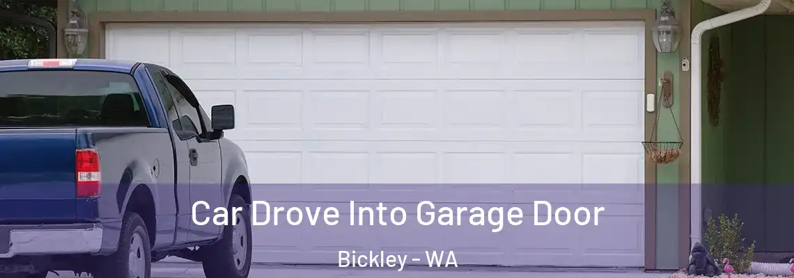 Car Drove Into Garage Door Bickley - WA
