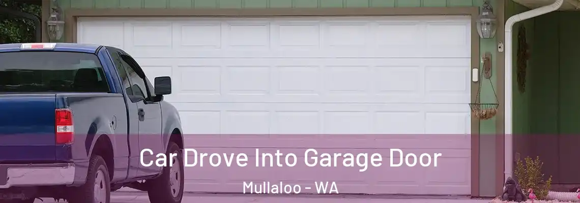 Car Drove Into Garage Door Mullaloo - WA