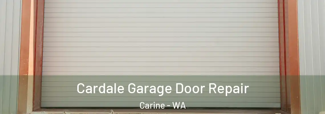  Cardale Garage Door Repair Carine - WA