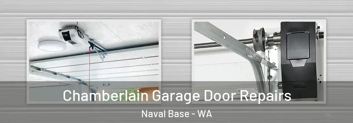 Chamberlain Garage Door Repairs Naval Base - WA
