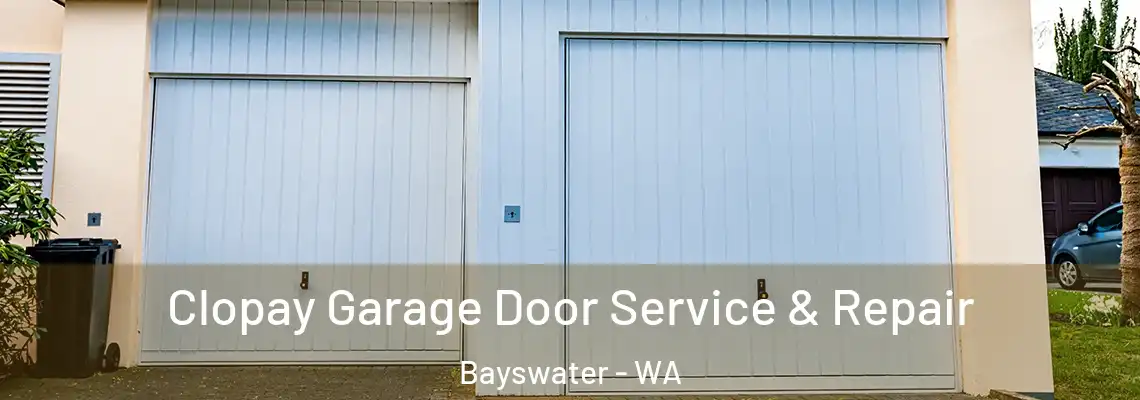 Clopay Garage Door Service & Repair Bayswater - WA