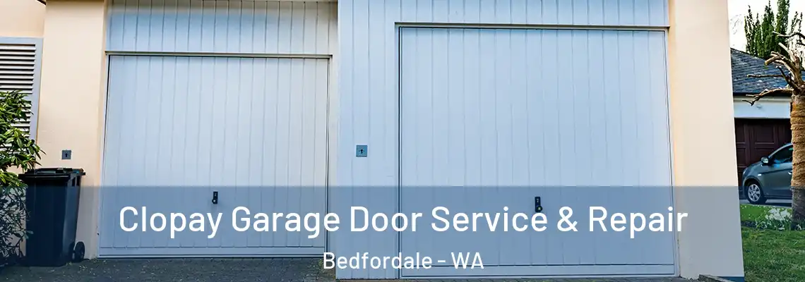 Clopay Garage Door Service & Repair Bedfordale - WA